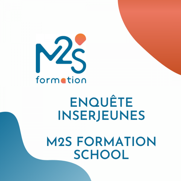 M2S Formation School - Enquête Inserjeunes