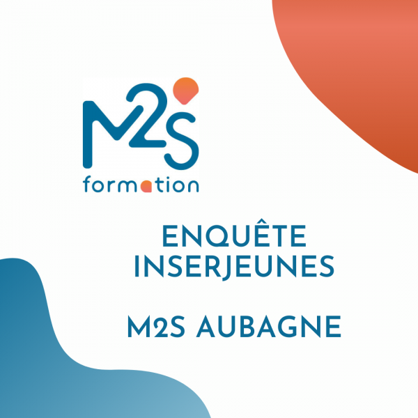 M2S Formation Aubagne - Enquête Inserjeunes