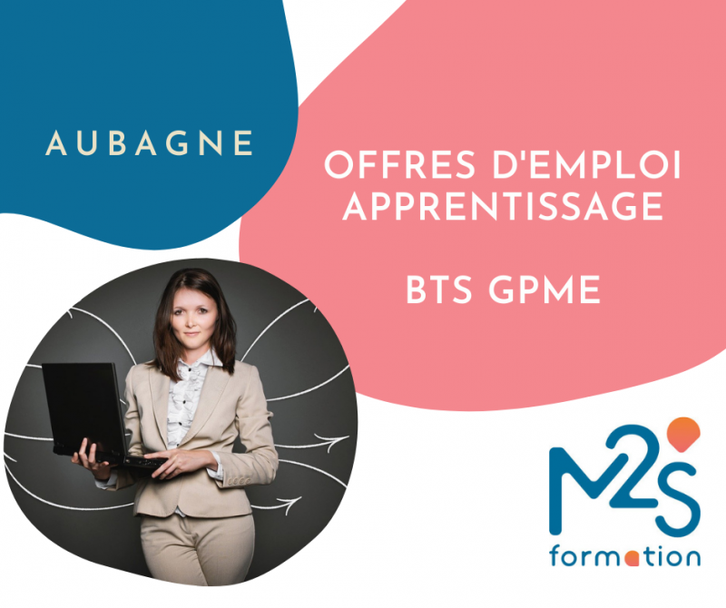 Offres BTS GPME en contrat d'apprentissage chez M2S Formation à Aubagne